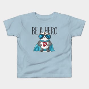 Panda Be A HEro Kids T-Shirt